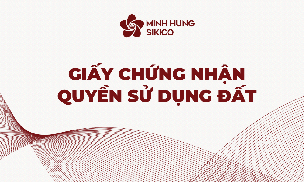 Giấy chứng nhận quyền sử dụng đất, quyền sở hữu tài sản gắn liền với đất